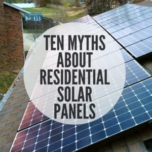 The Top 10 Myths About Solar Energy