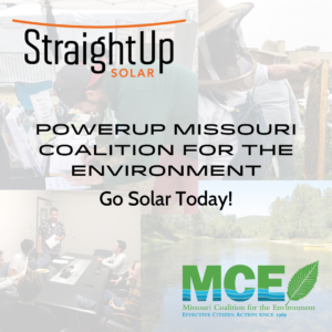 Missouri Coalition for the Environment photos of work with promotion of PowerUp program.